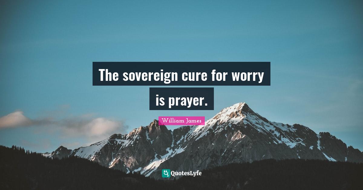 Cure for worries
