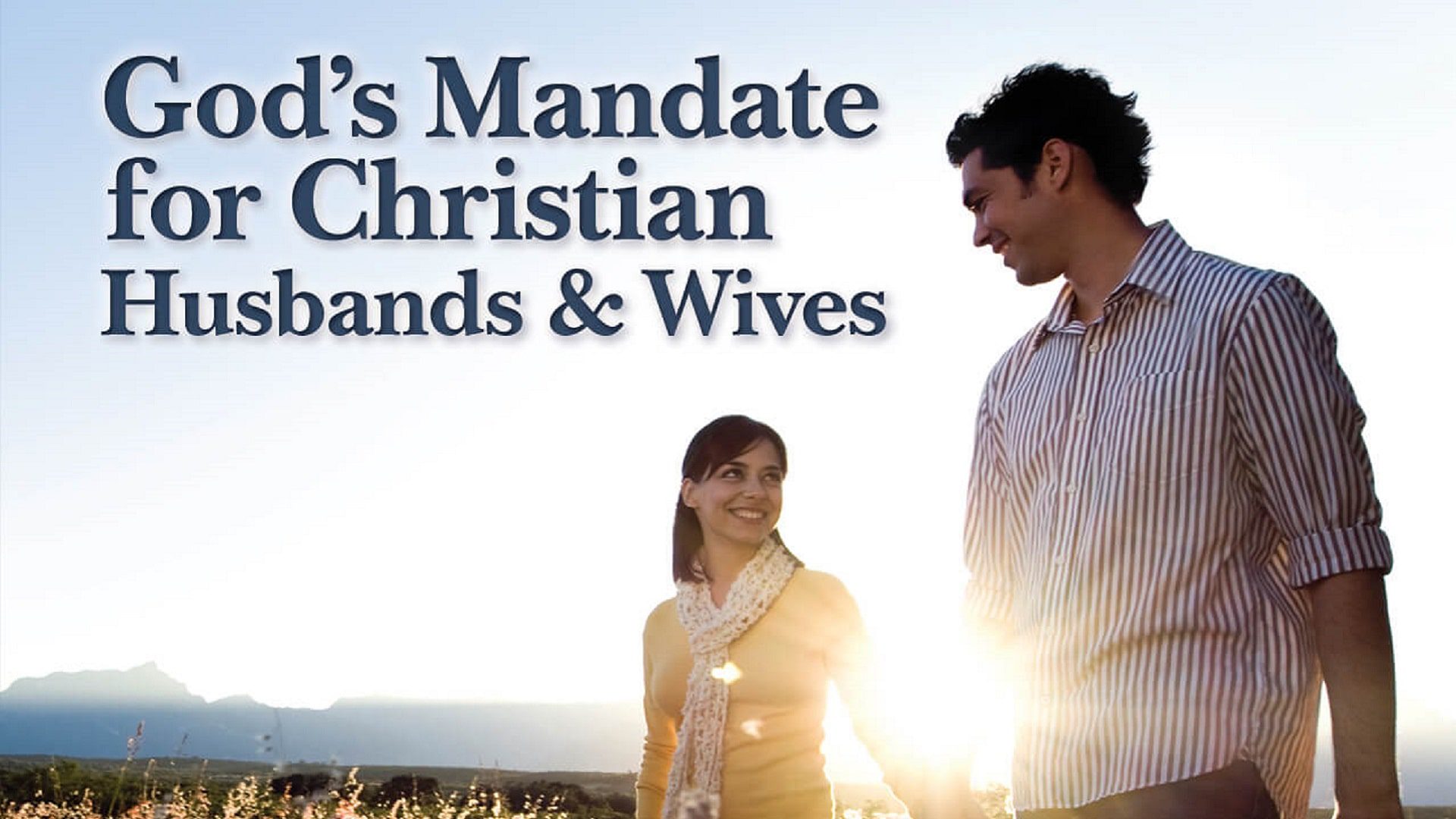 God's desire for every Husband and Wife