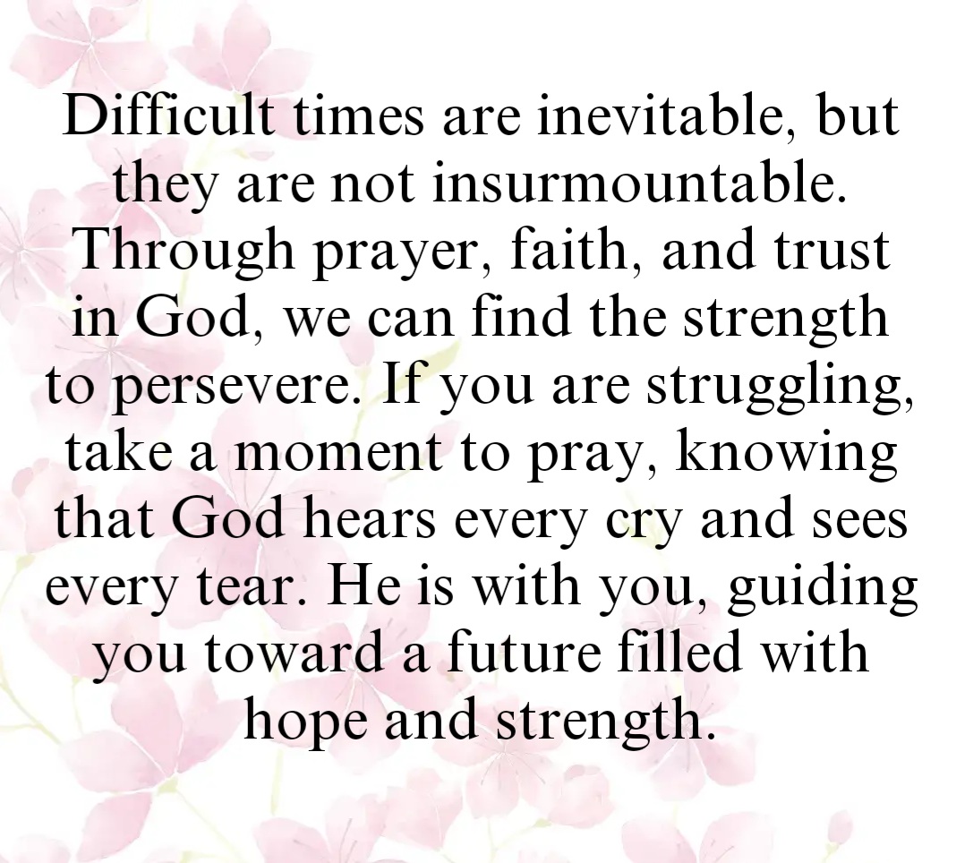 Praying through difficult times